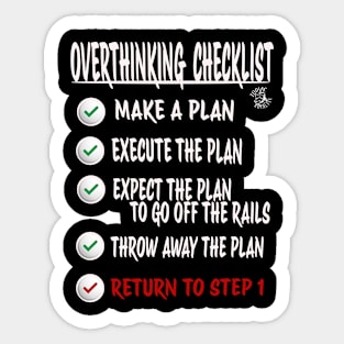 overthinking checklist Sticker